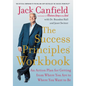 The Success Principles Workbook: An Action Plan for Getting from Where You Are to Where You Want to Be - Paperback