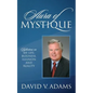 Aura of Mystique: Reflections on My Life, Business, Illusion and Reality - Paperback