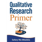 Qualitative Research Primer - Paperback
