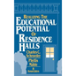 Realizing the Educational Potential of Residence Halls - Hardcover