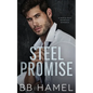 Steel Promise: A Fake Marriage Mafia Romance - Paperback