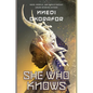 She Who Knows - Paperback