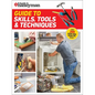 Family Handyman Guide to Skills, Tools & Techniques: Expert Advice to Help You Complete Home Improvement Projects with Confidence - Paperback