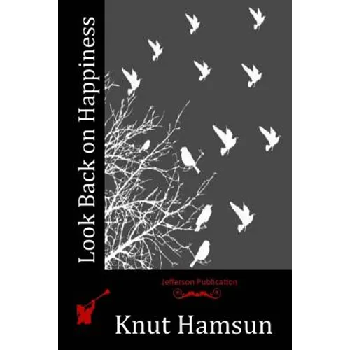 Look Back on Happiness - Paperback