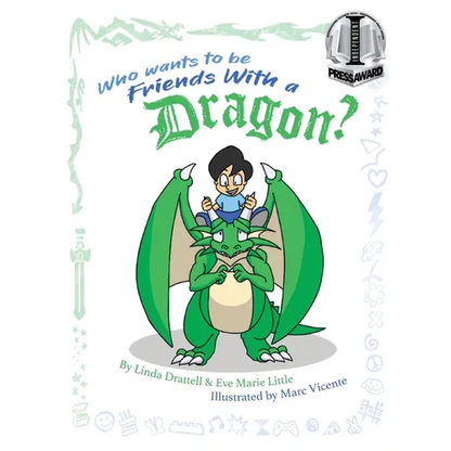 Who Wants to be Friends With a Dragon? - Paperback