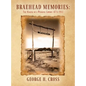Braehead Memories: The Making of a Wyoming Cowboy 1874-1911 - Hardcover