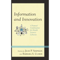 Information and Innovation: A Natural Combination for Health Sciences Libraries - Hardcover
