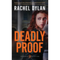 Deadly Proof - Hardcover
