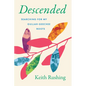 Descended: Searching for My Gullah-Geechee Roots - Hardcover