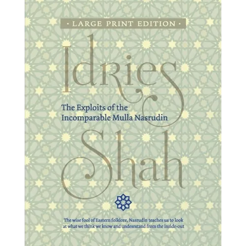 The Exploits of the Incomparable Mulla Nasrudin - Paperback