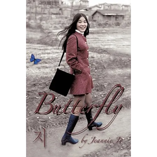 Butterfly: A Life Journey from South Korea to America - Paperback