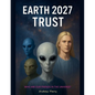 Earth 2027 Trust - Paperback
