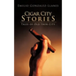 Cigar City Stories: Tales of Old Ybor City - Hardcover