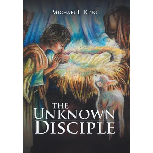 The Unknown Disciple - Hardcover