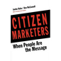 Citizen Marketers - Paperback