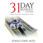 31 Day Budget Guide: Create Your Legacy One Day at a Time - Paperback