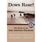 Down Ramp! The Story of the Army Amphibian Engineers (WWII Era Reprint) - Paperback