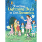 Catching Lightning Bugs in Our Jammies - Hardcover
