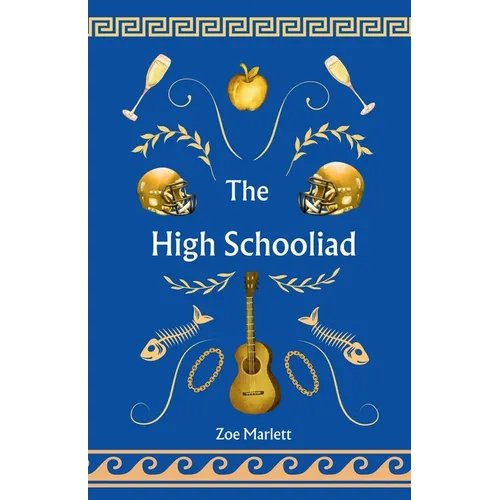 The High Schooliad - Paperback