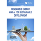 Renewable Energy and AI for Sustainable Development - Paperback
