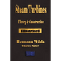 Steam Turbines: Their Theory and Construction - Paperback
