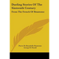 Dueling Stories of the Sixteenth Century: From the French of Brantome - Paperback