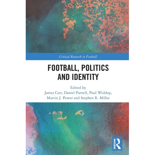 Football, Politics and Identity - Paperback