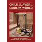 Child Slaves in the Modern World - Paperback