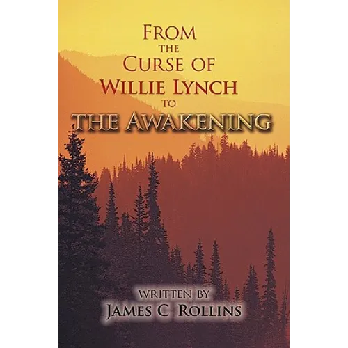 From the Curse of Willie Lynch to the Awakening - Paperback