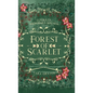 Forest of Scarlet - Hardcover