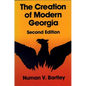 The Creation of Modern Georgia, Second Edition - Paperback