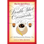 The New York Times Double Shot Crosswords: 150 Challenging Puzzles - Paperback