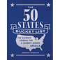 The 50 States Bucket List: The Ultimate Journal for a Journey Across America - Paperback
