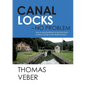 Canal Locks - No Problem: How to avoid problems in the locks from northern Europe to the Mediterranean - Paperback