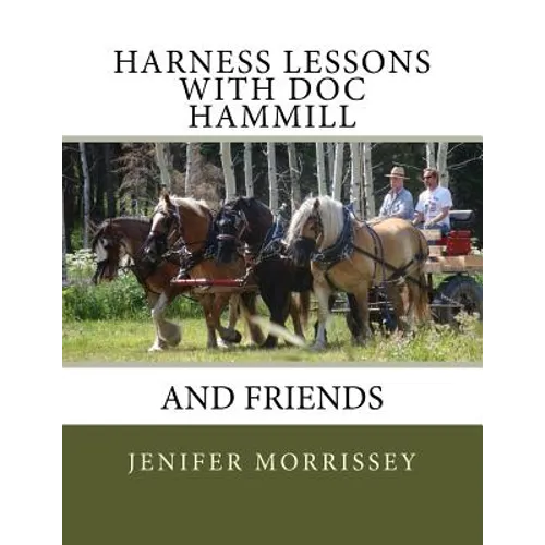 Harness Lessons: with Doc Hammill & Friends - Paperback