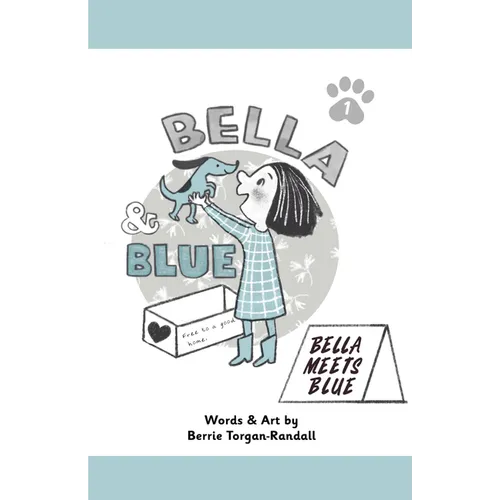 Bella & Blue: Bella Meets Blue - Paperback