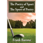 The Poetry of Sport and The Sport of Poetry - Paperback
