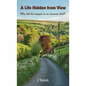 A Life Hidden from View: Why did this happen to an innocent child? - Hardcover