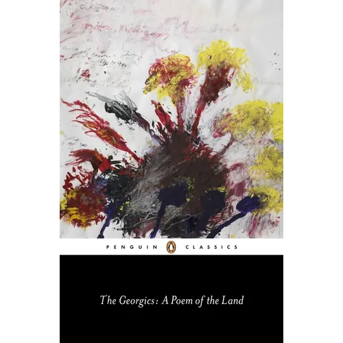 The Georgics: A Poem of the Land - Paperback
