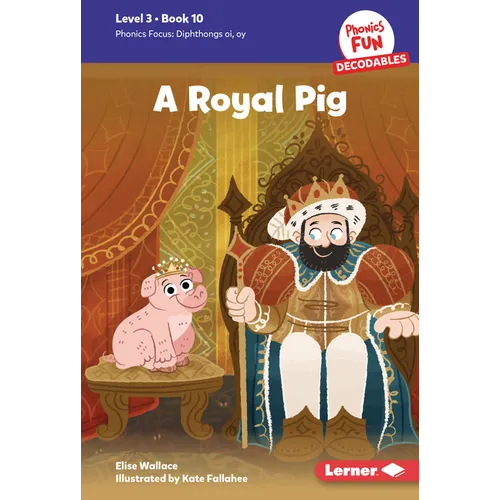 A Royal Pig: Book 10 - Library Binding