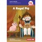 A Royal Pig: Book 10 - Library Binding