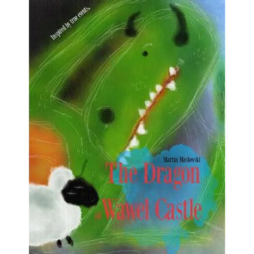 The Dragon of Wawel Castle - Paperback