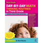 Day-By-Day Math Thinking Routines in Third Grade: 40 Weeks of Quick Prompts and Activities - Paperback
