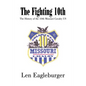 The Fighting 10th: The History of the 10th Missouri Cavalry US - Paperback