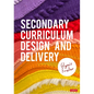 Secondary Curriculum Design and Delivery - Hardcover