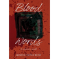 Blood Words: A Warrior's Walk - Hardcover