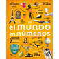 El Mundo En Números (Our World in Numbers) - Hardcover