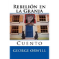Rebelion en la Granja: Cuento - Paperback