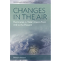 Changes in the Air: Hurricanes in New Orleans from 1718 to the Present - Paperback