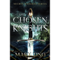 The Chosen Knights - Paperback